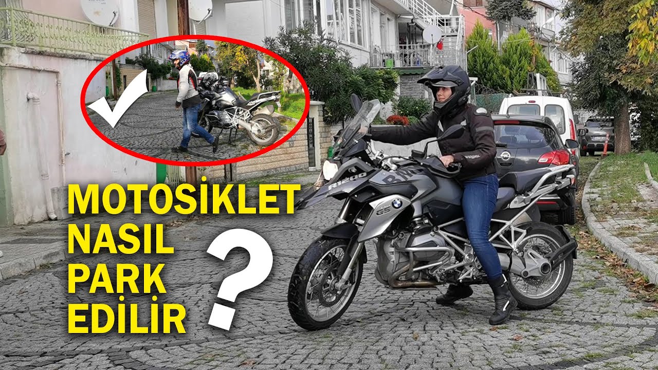 Motosikletlerimizi nasıl park edelim?