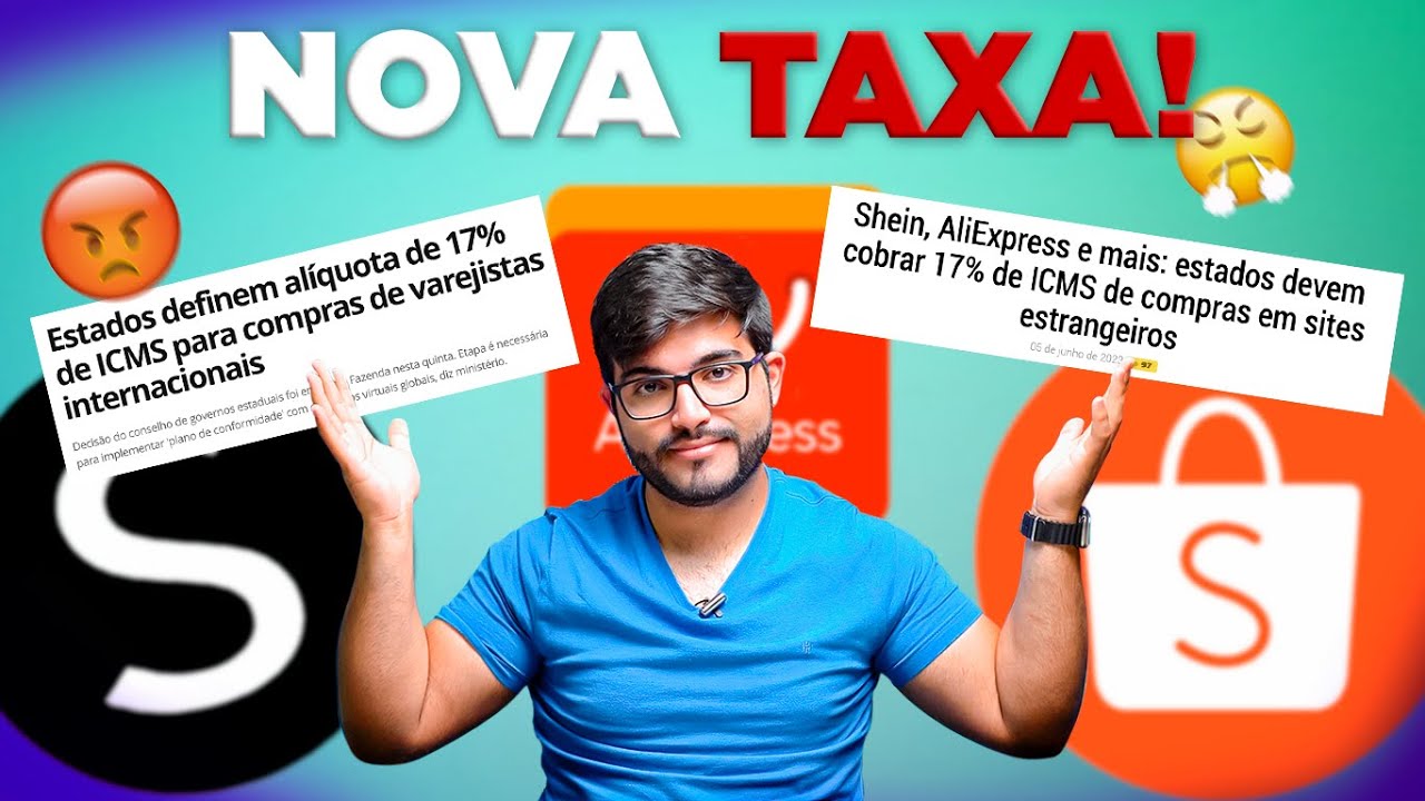 O Fim das Importações? Nova TAXA DE ICMS foi APROVADA para Aliexpress, Shopee e Shein.