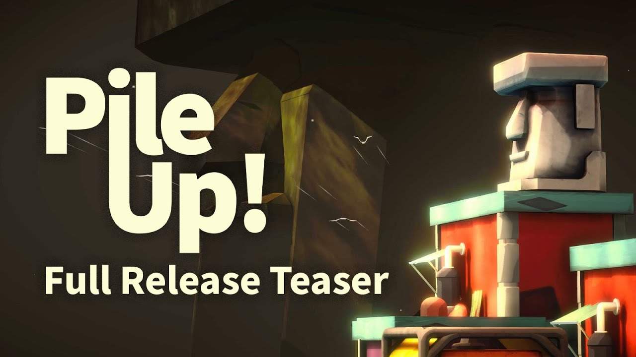Pile Up! | Full Release Teaser