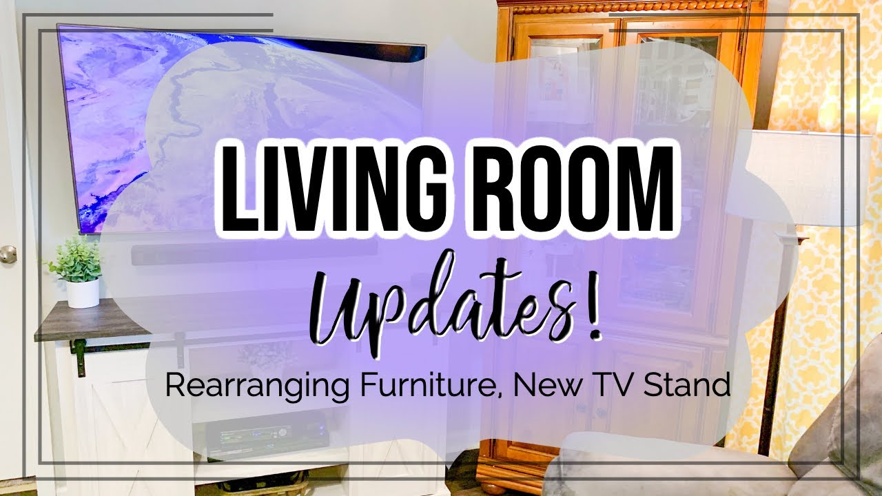 *NEW* LIVING ROOM UPDATES | REARRANGING FURNITURE | HOW TO WALL MOUNT TV