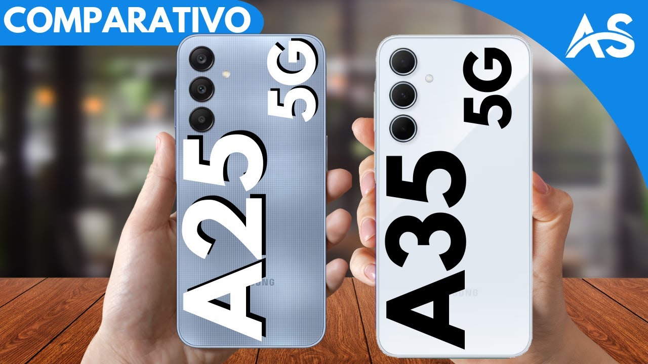Samsung A25 5G VS Samsung A35 5G - Comparativo