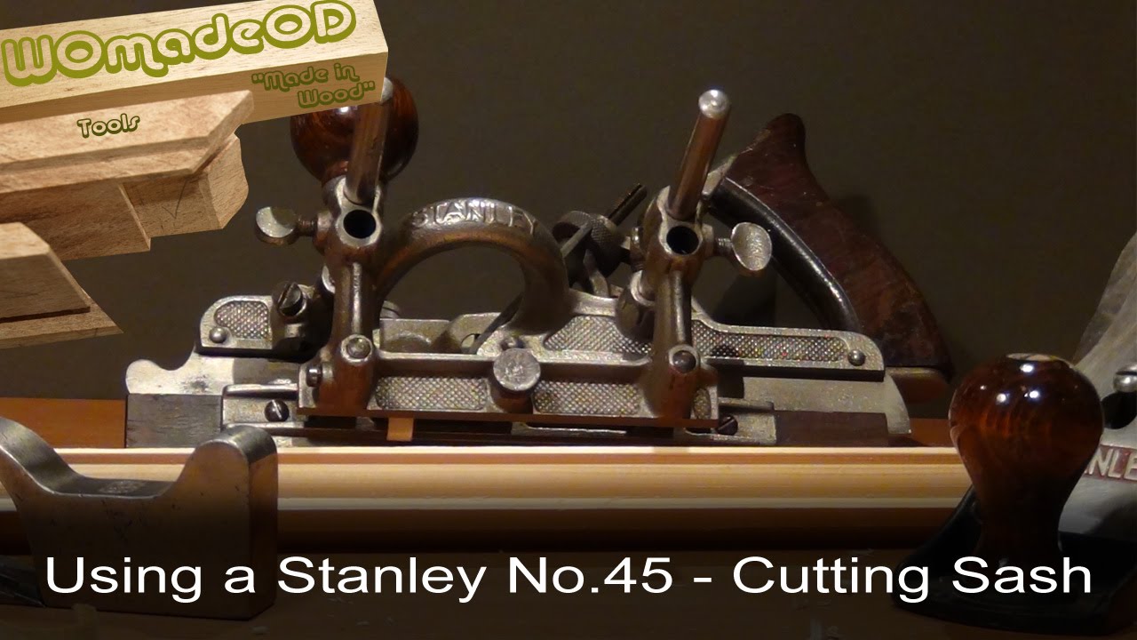 Cutting Sash with a Stanley No.45