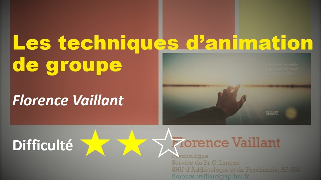 Les techniques d'animation de groupe - Florence Vaillant