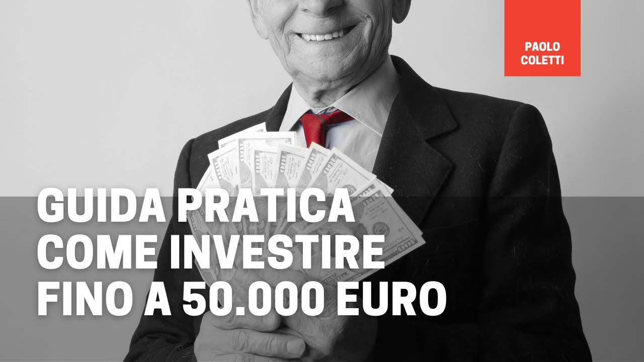 investire fino a 50000 euro | guida veloce
