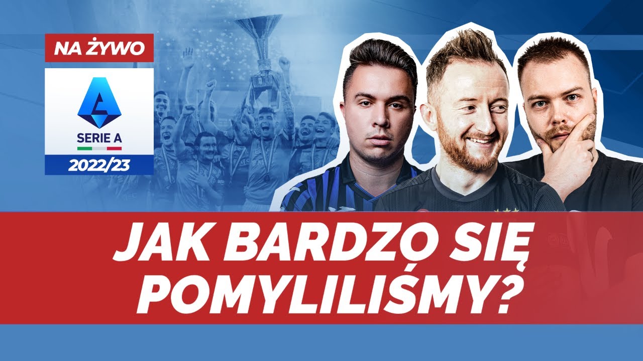 ⚽️ PODSUMOWANIE SERIE A 2022/23: ROZLICZAMY PROGNOZY! | Amici Sportivi LIVE