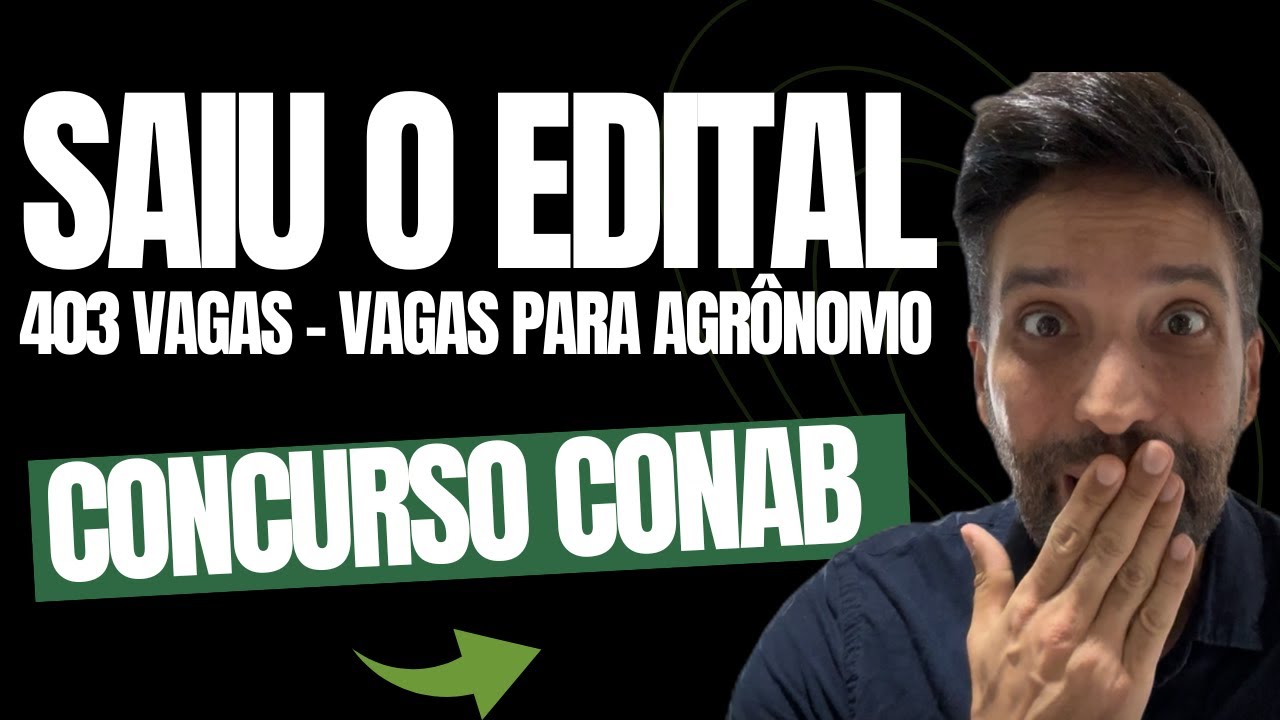 [ANÁLISE DE EDITAL] CONCURSO CONAB:  VAGAS PARA ENGENHEIRO AGRÔNOMO
