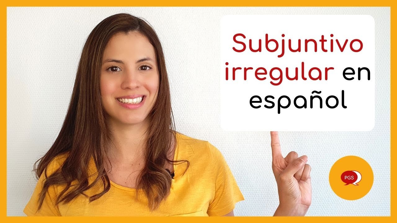 Le Subjonctif Irrégulier en Espagnol 💪