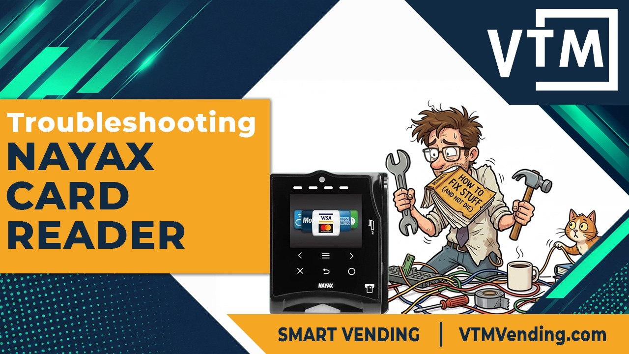 🔧 Nayax Troubleshooting Made Easy | VapeTM's Complete Guide to Fixing Payment Issues