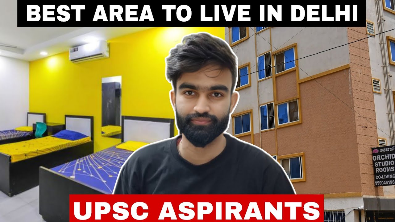 Best Area in Delhi for UPSC Aspirants 🏠 | Mukherjee Nagar vs Patel Nagar vs Karol Bagh