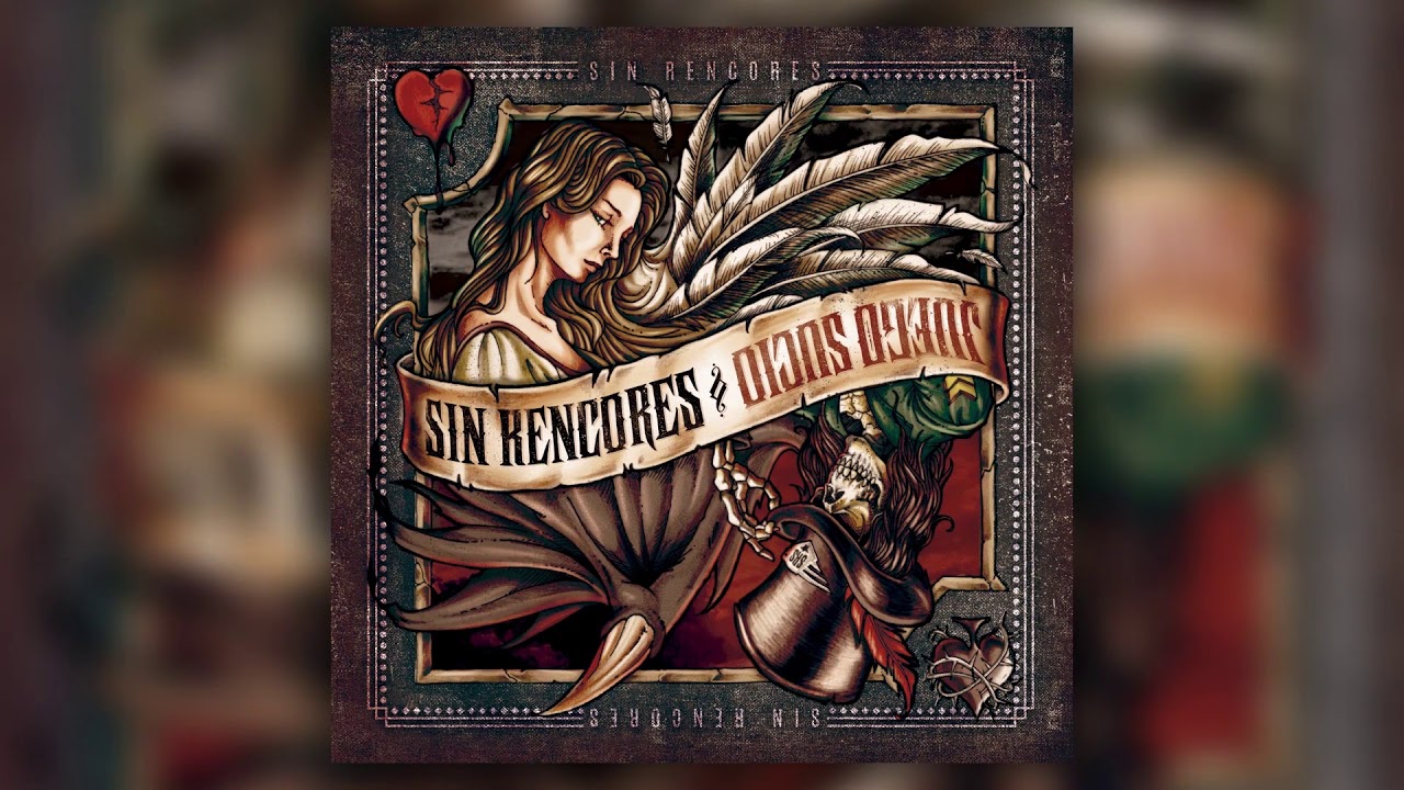 Sin Rencores - Sacrificarte