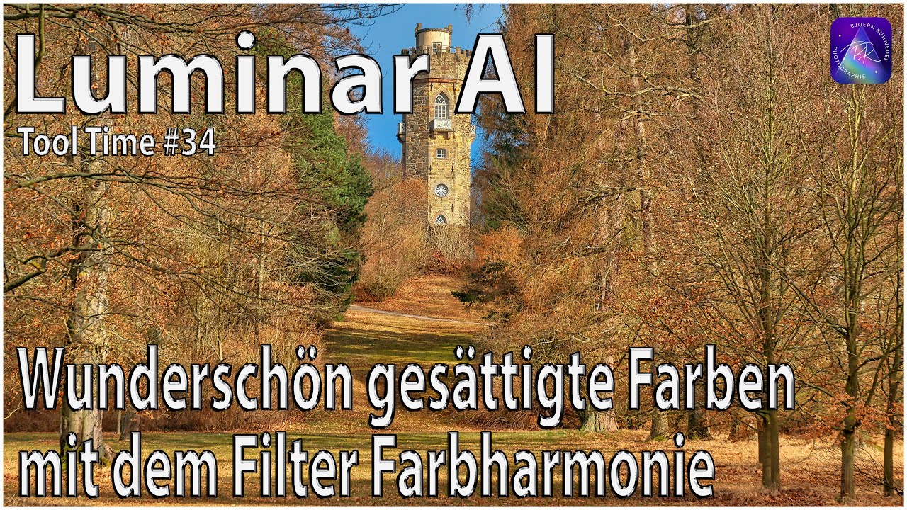 Luminar AI - Tool Time #34 - Wunderschön gesättigte Farben mit dem Filter Farbharmonie