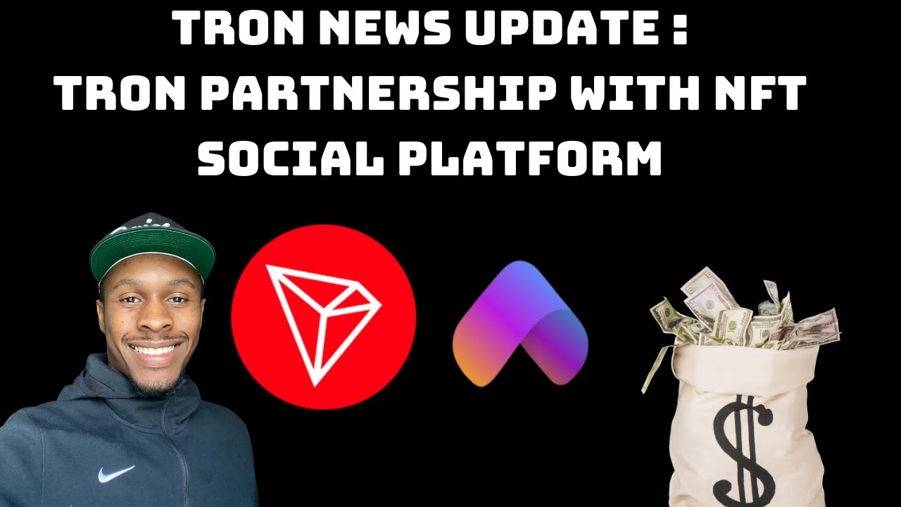 TRON TRX TOKEN NEWS UPDATE : TRON partnering w Social NFT platform