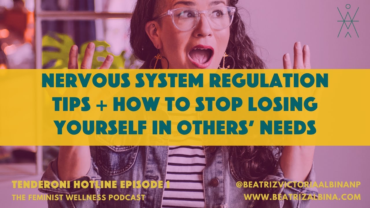 Nervous System Regulation Tips + How to Stop Losing Yourself in Others’ Needs | Tenderoni Hotline #1