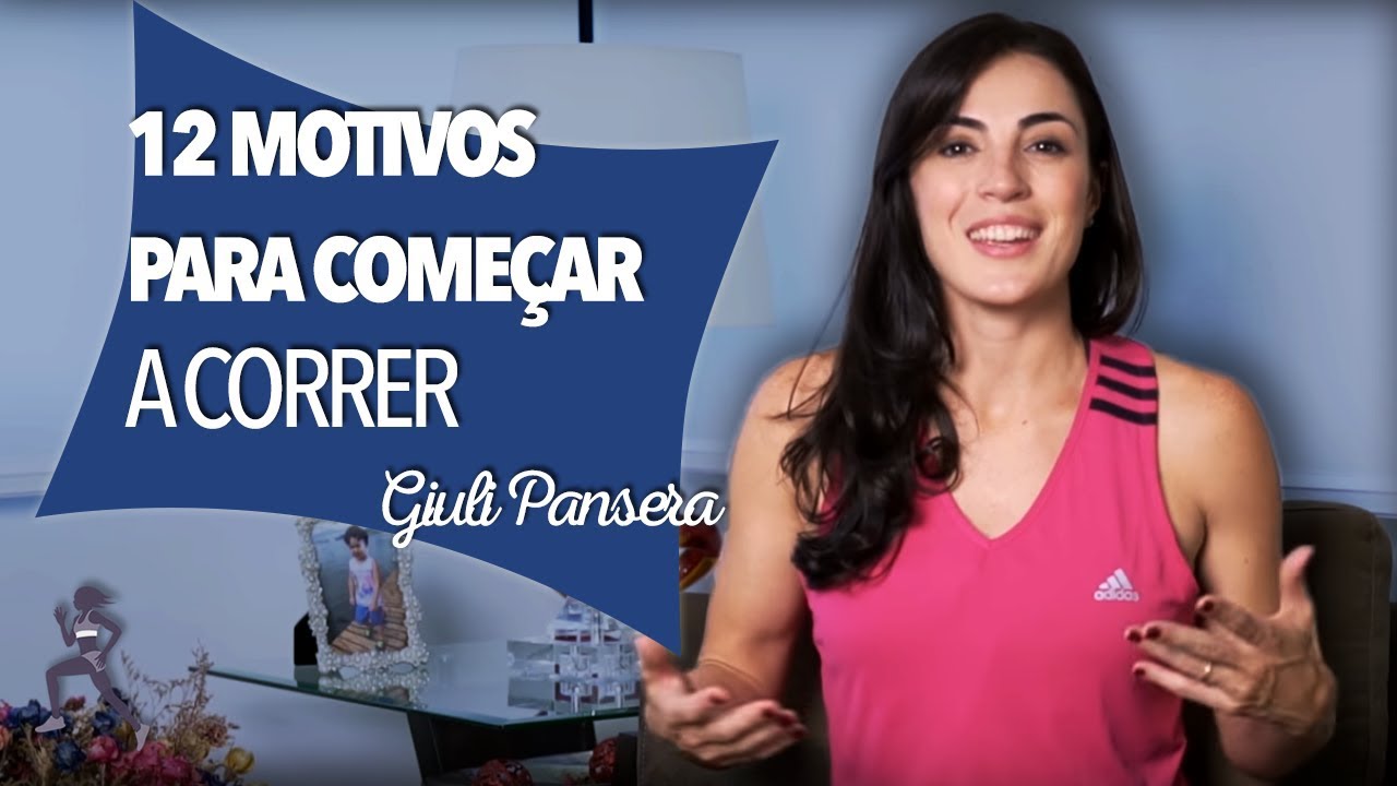 12 Motivos para começar a CORRER!