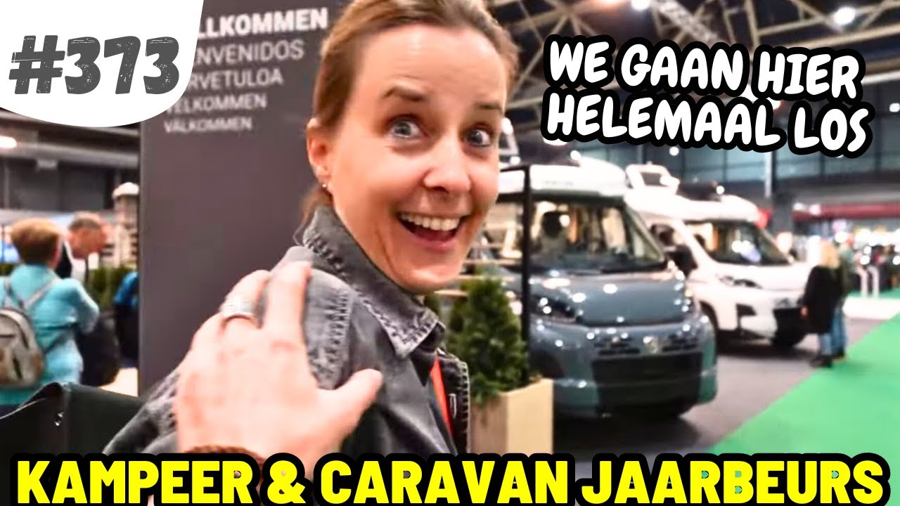 #373 HELEMAAL UIT ONS DAK HIER! I Kampeer & Caravan Jaarbeurs 2024
