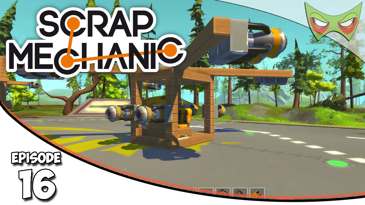 Scrap Mechanic Gameplay - Ep. 16 - Helicopter Test! - Lets Play