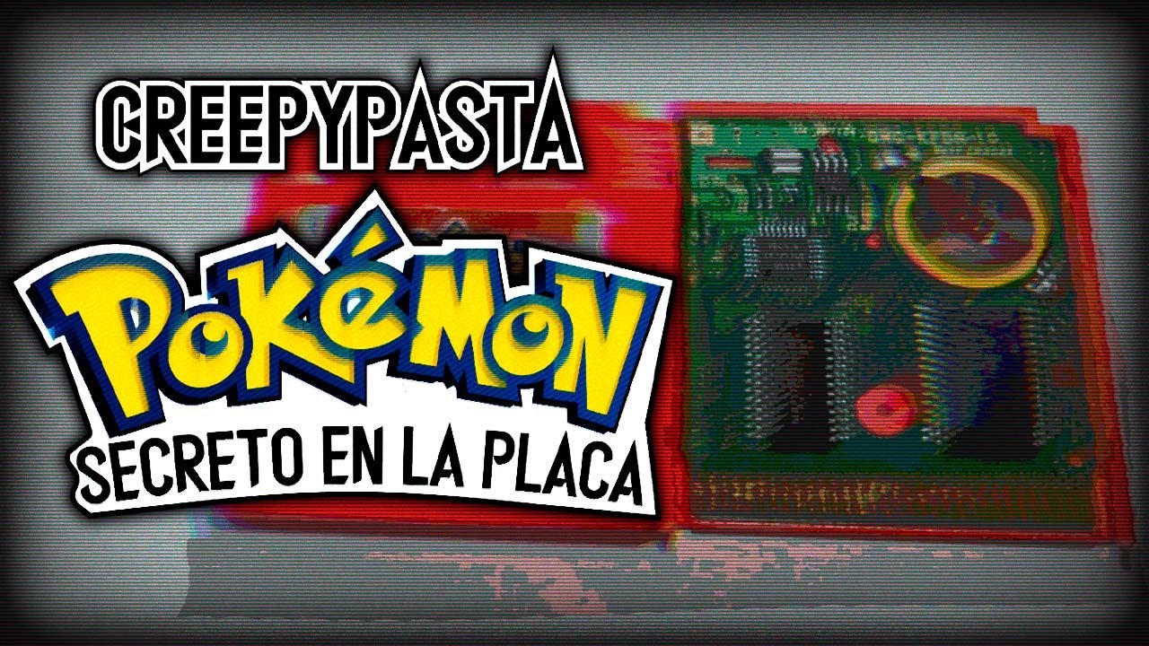Creepypasta - Secreto en la Placa  (Pokémon)