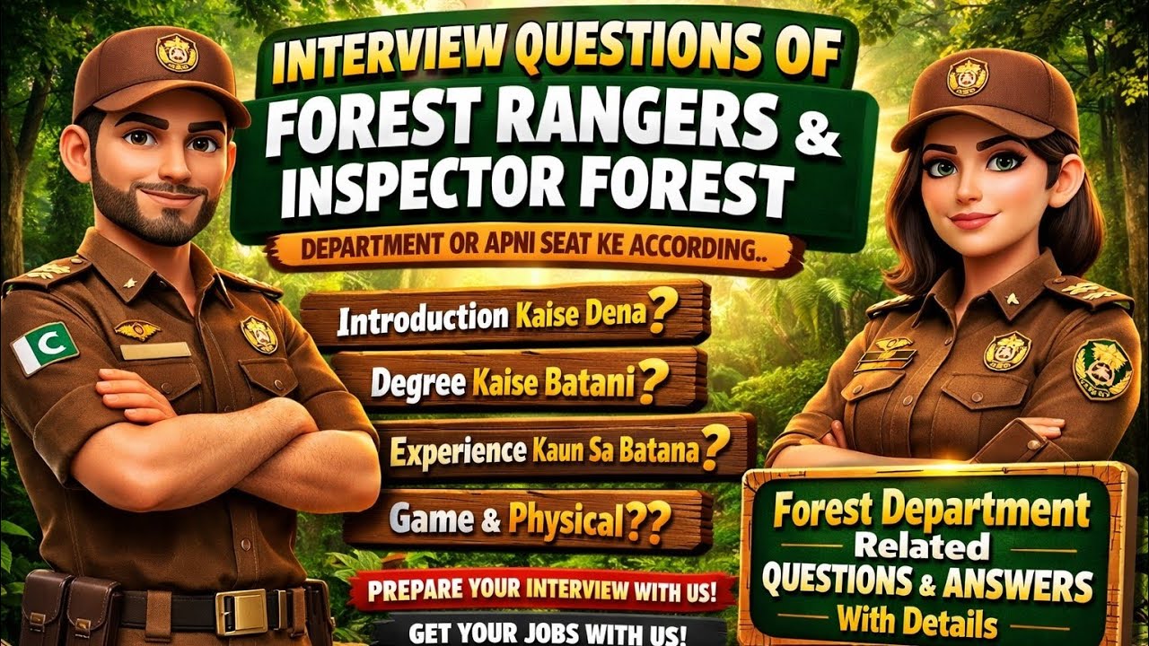 INTERVIEW GUIDENCE of Forest Ranger & Inspector Jobs |Complete Interview Prep Tips & Questions Lec 2