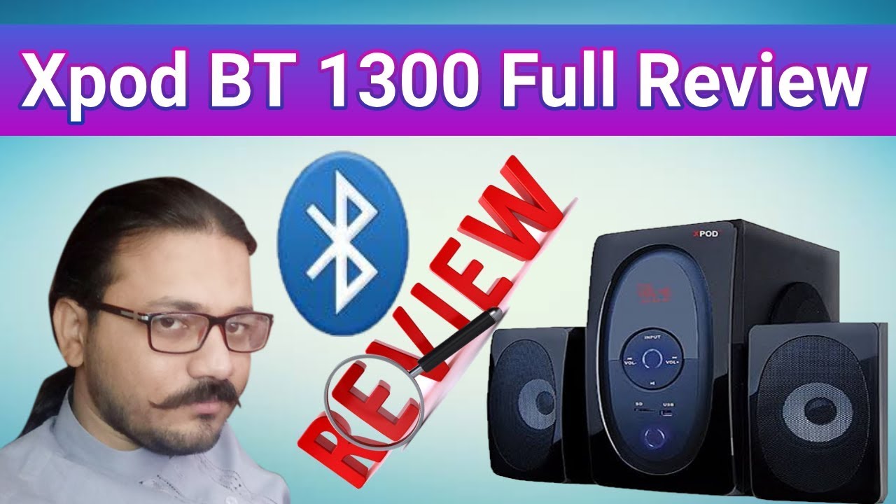 Xpod 2.1 Speaker BT - 1300 Unboxing and Review | Sohail Computers