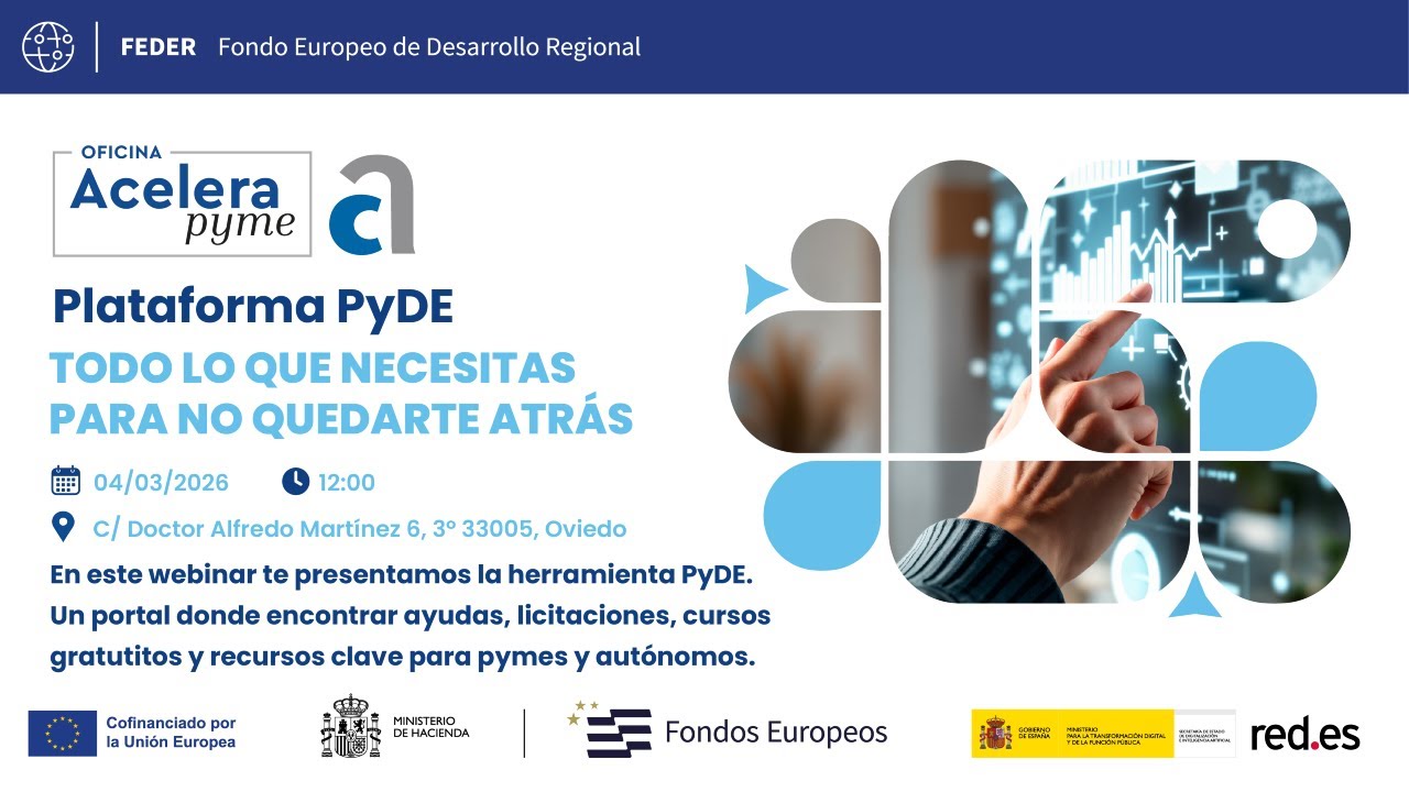 PYDE: la plataforma para encontrar ayudas, licitaciones y formación | Webinar Oficina Acelera Pyme A