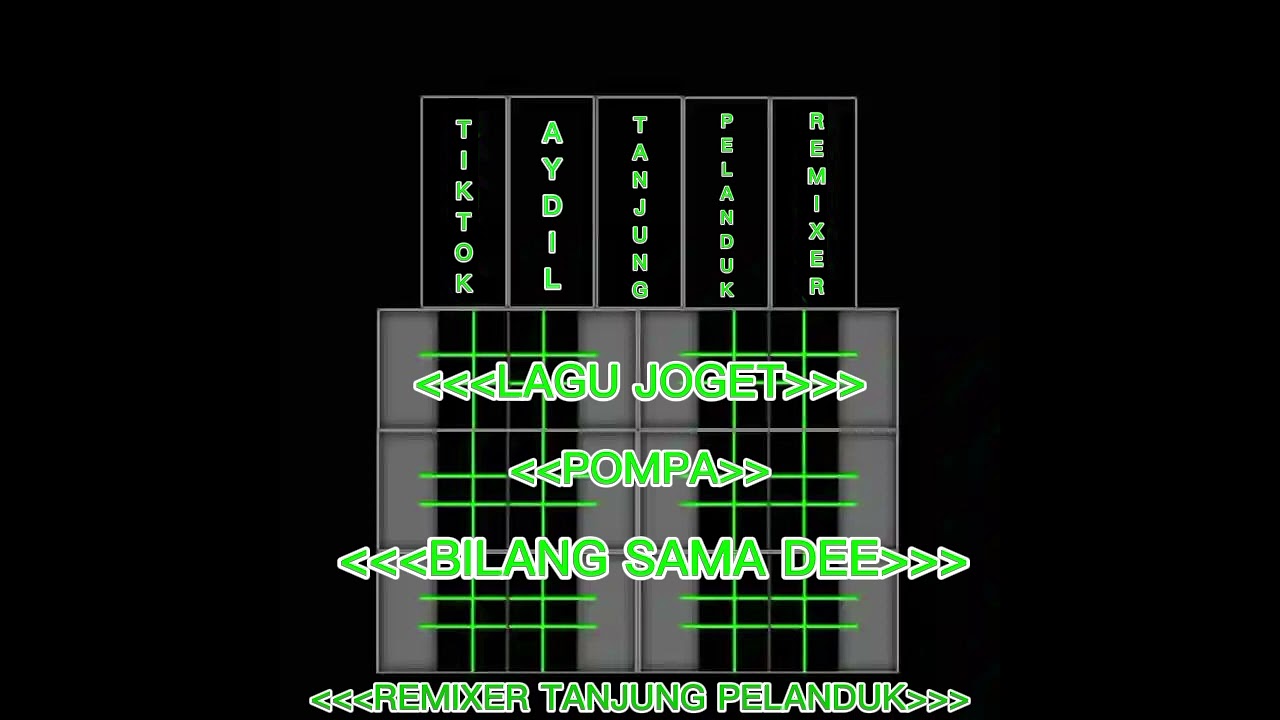 LAGU JOGET POMPA BILANG SAMA DEE 🌿 REMIXER TANJUNG PELANDUK REMIX 🌿