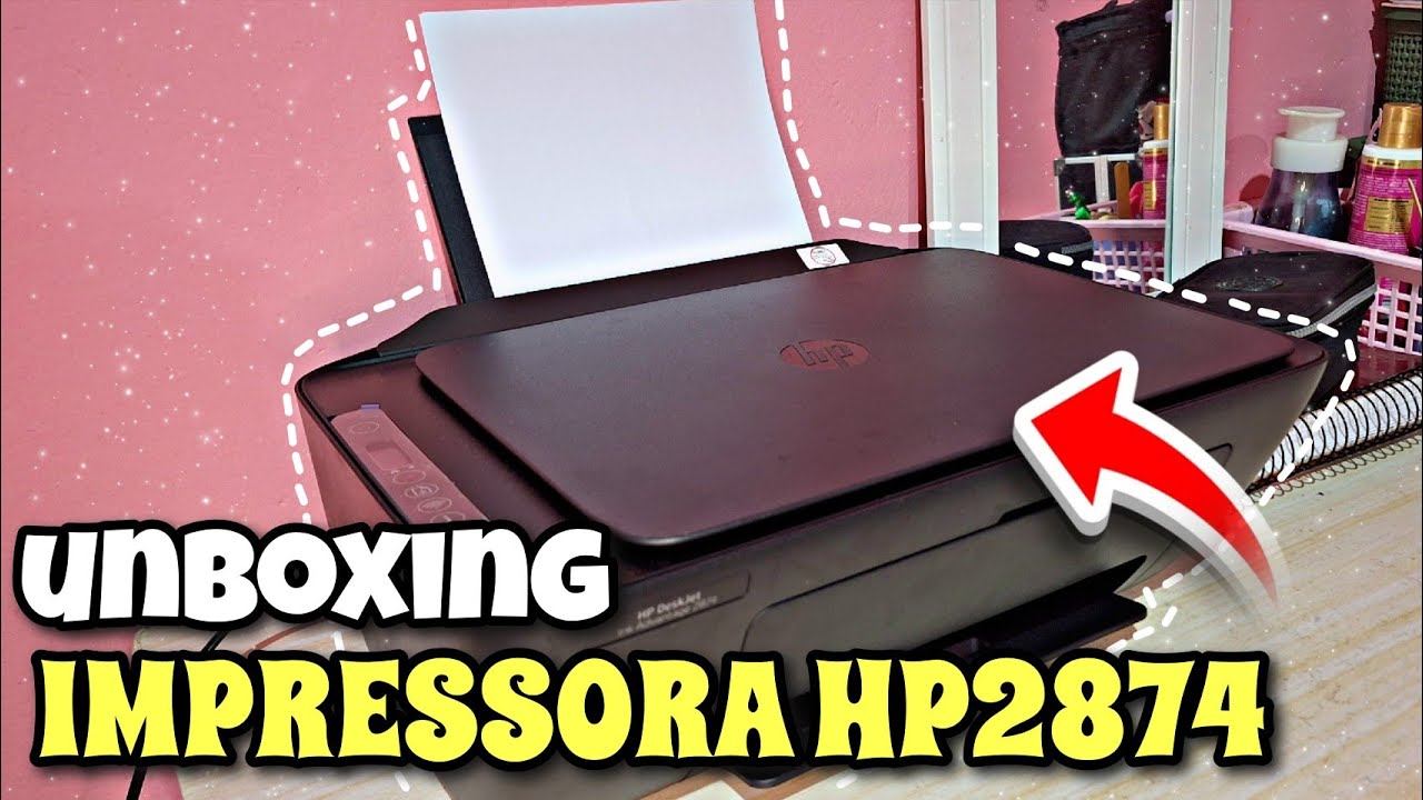 UNBOXING DA IMPRESSORA HP DESKJET INK ADVANTAGE 2874! 🤩😱