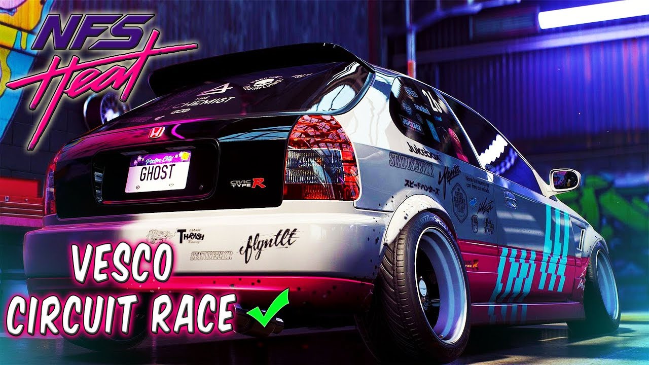 Need For Speed Heat Vesco Circuit Race