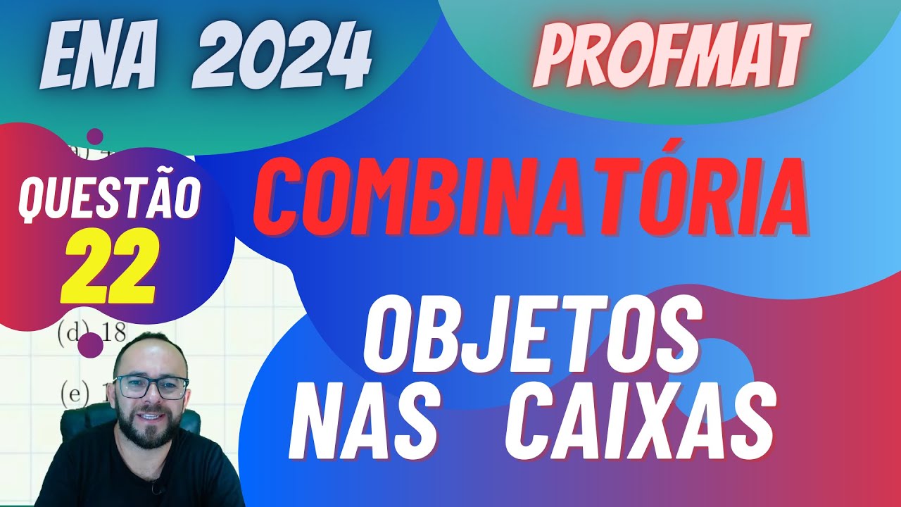 🧾  CORREÇÃO ENA 2024 - Objetos nas caixas - PROFMAT