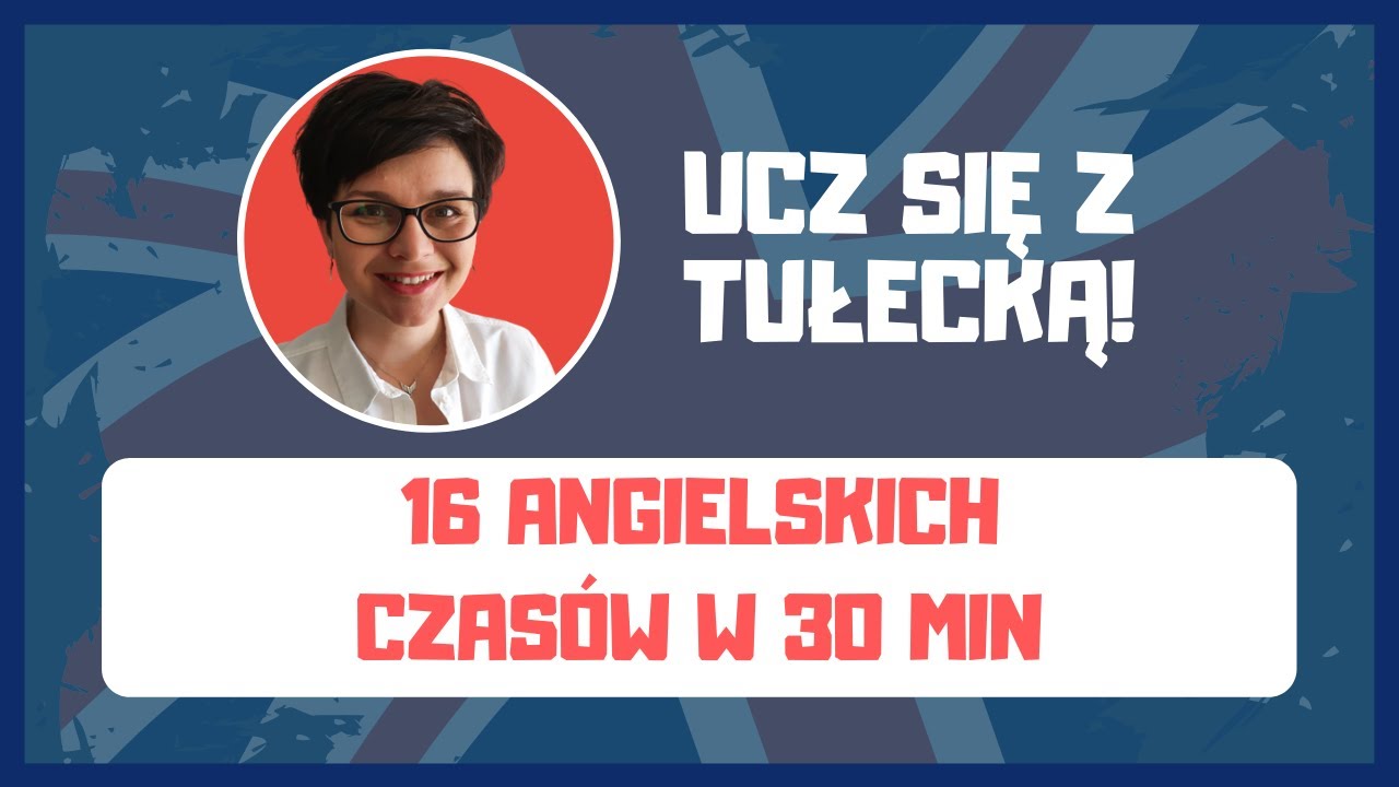 16 ANGIELSKICH CZASÓW W 30 MIN