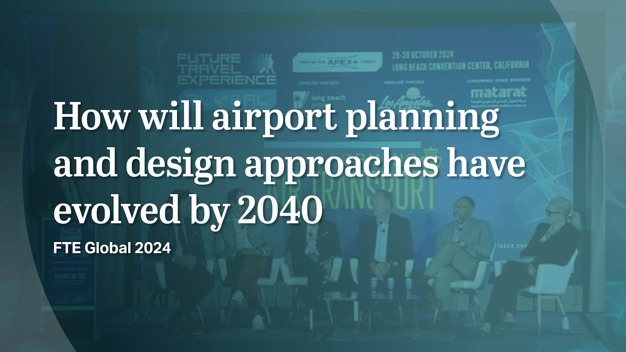 How will airport planning and design approaches have evolved by 2040