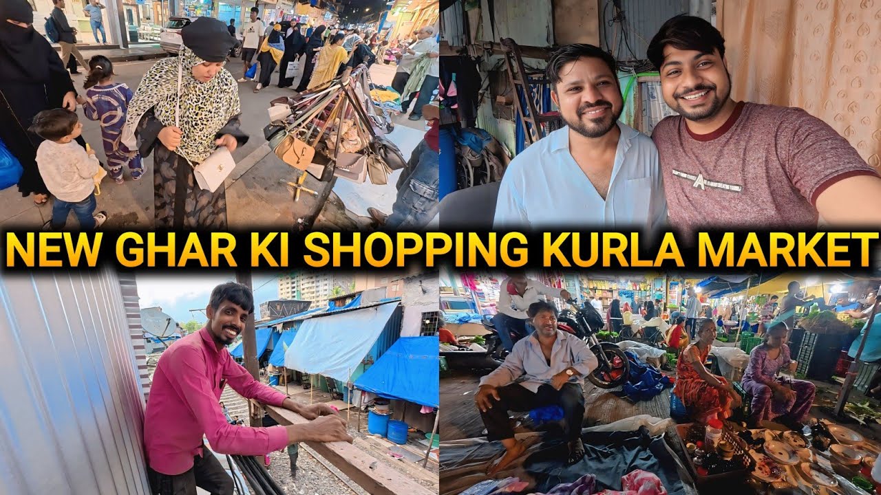 New Ghar Ki Shopping Kurla Market Me | Khursheed Se Mulakat | Daily Life Vlog | Family Vlog