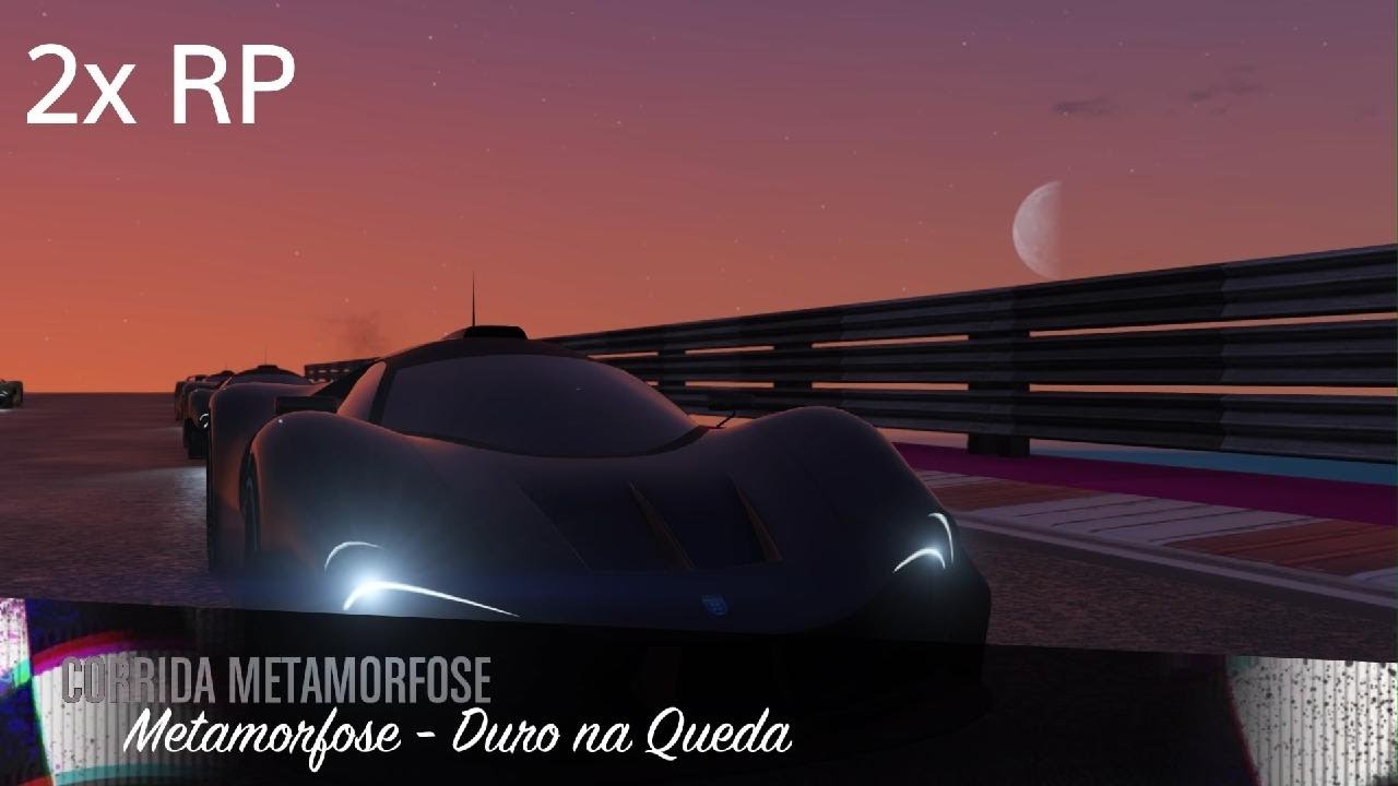 CORRIDA DE METAMORFOSE - DURO NA QUEDA 2X RP