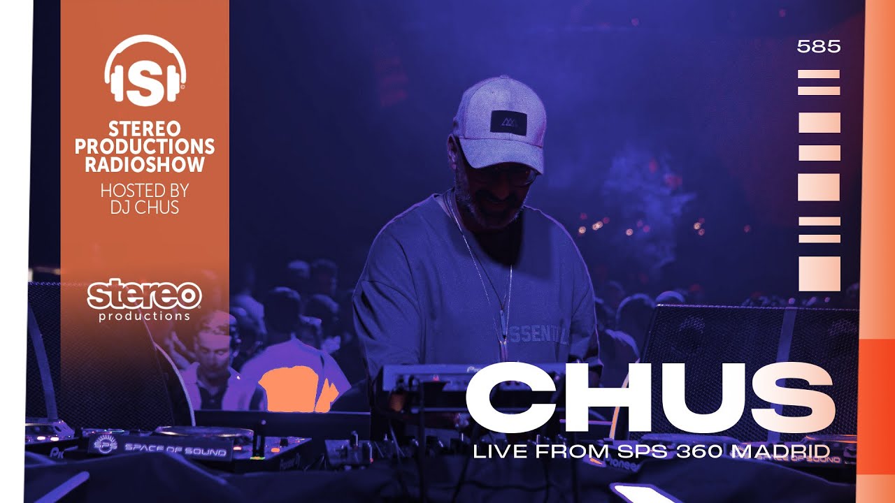 DJ Chus LIVE from Space of Sound Madrid - Stereo Radioshow