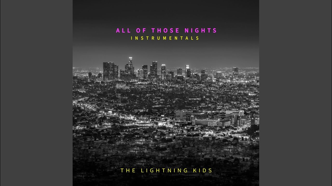 All Of Those Nights (Santa Monica Mix - Instrumental)