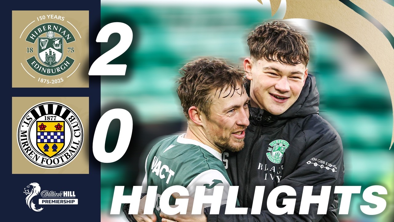 Hibernian 2-0 St. Mirren | HIGHLIGHTS | William Hill Premiership