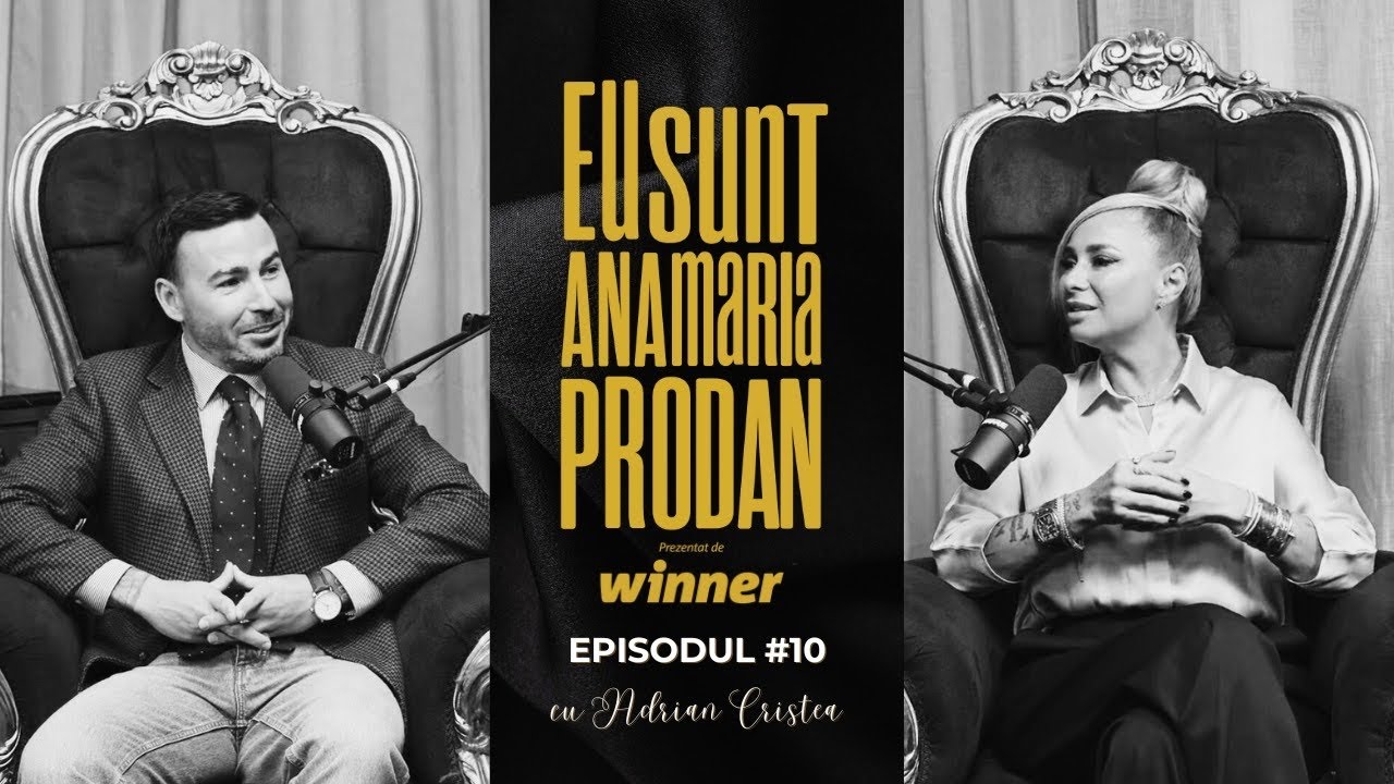EXCLUSIVITATI DINTR-O CARIERA ULUITOARE | ADRIAN “PRINTUL” CRISTEA la EU SUNT ANAMARIA PRODAN Ep.10