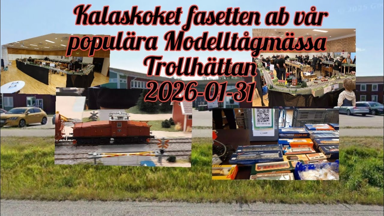 Kalaskoket fasetten ab vår populära Modelltågmässa Trollhättan 2026-01-31