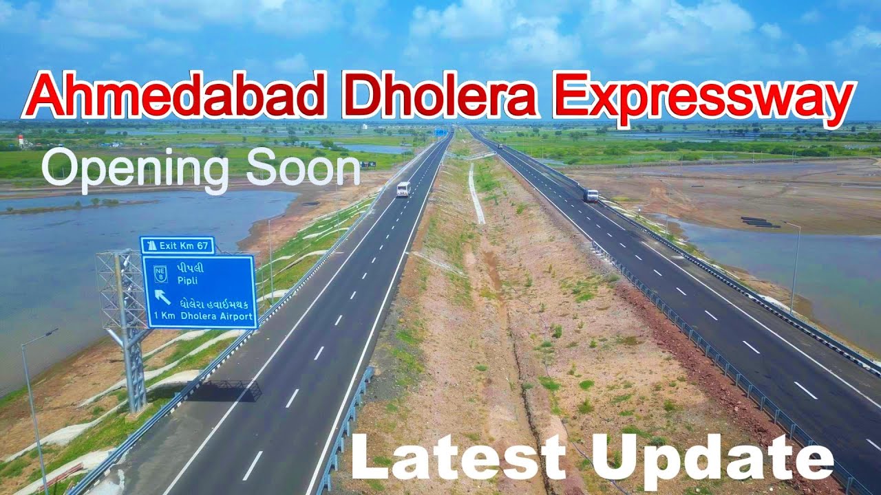 Dholera SIR Expressway | Travel Time | Progress & Big Changes | Latest Update | November 2025