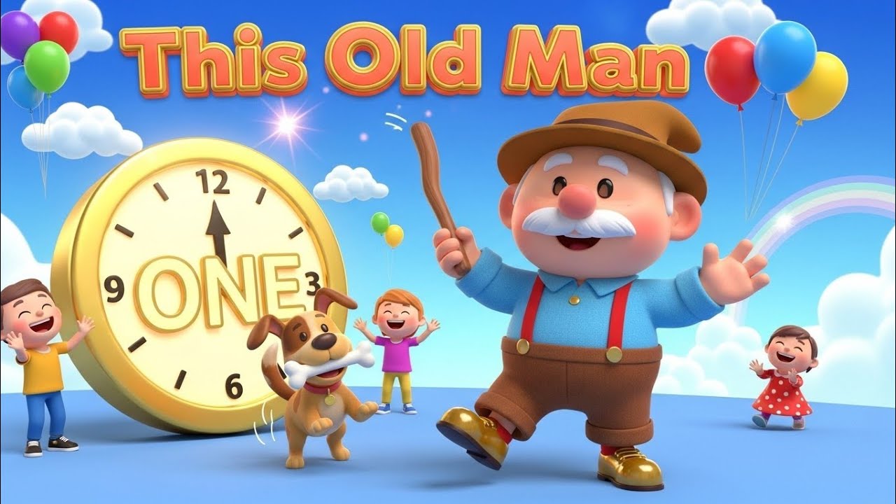 This old man || 3D nursery rhymes || kids song 