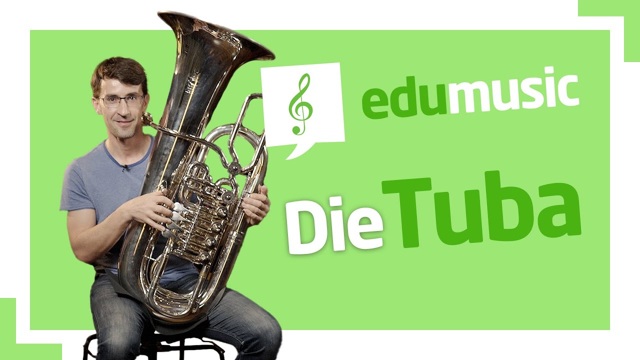 #edumusic - Die Tuba: Instrumentenkunde für Kinder