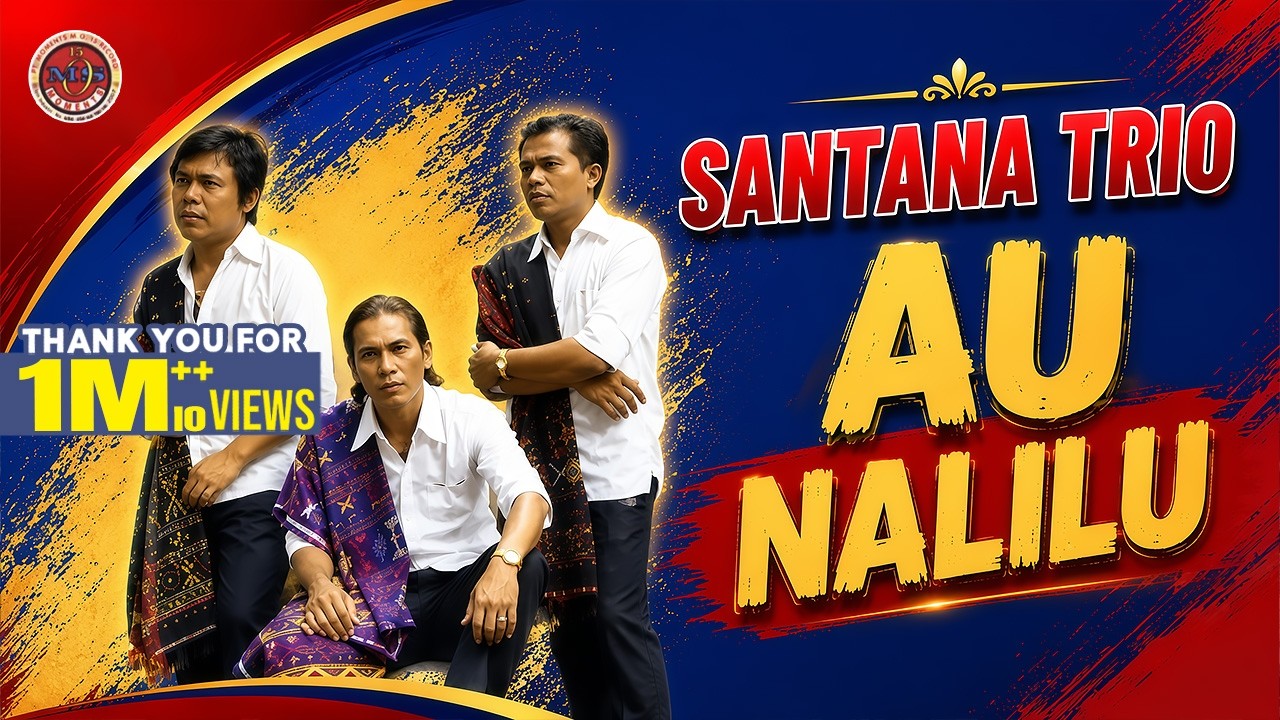 Trio Santana - Au Nalilu (Official Music Video)