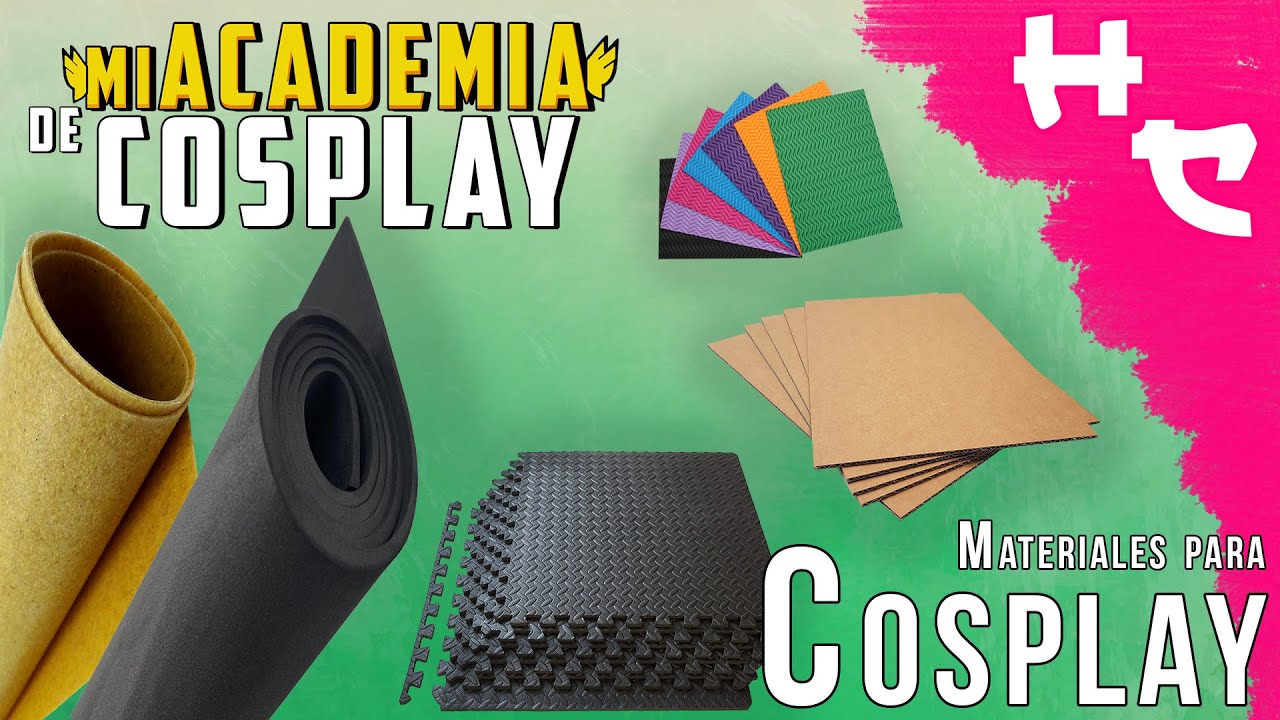 Materiales más usados en el mundo del cosplay - Mi Academia de Cosplay