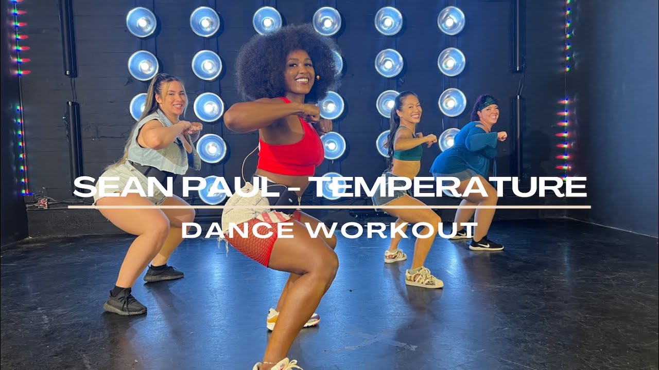 Cardio Burn Dance Workout | Sean Paul Temperature
