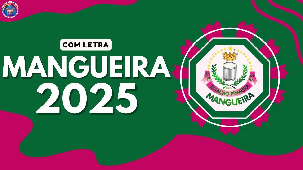 MANGUEIRA 2025 | SAMBA OFICIAL COM LETRA (VERSÃO CONCORRENTE)
