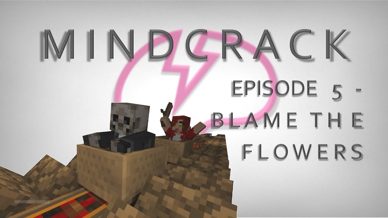 MINDCRACK: Ep. 5 