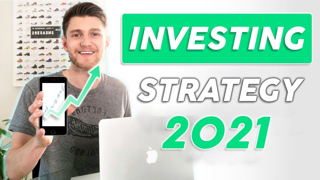 My Investing Strategy For 2021 (High Growth)
