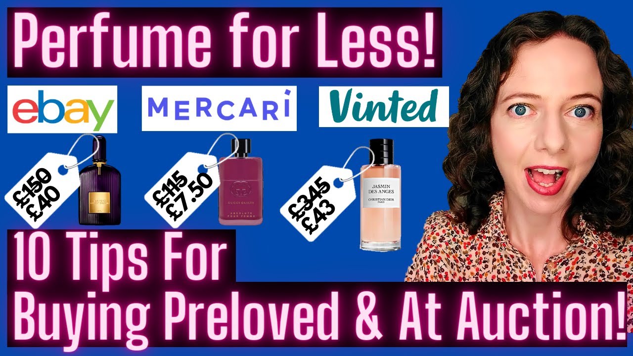 Top 10 Tips How To Buy Bargain Genuine Preloved Perfumes Secondhand Fragrances Ebay Cheap Perfume