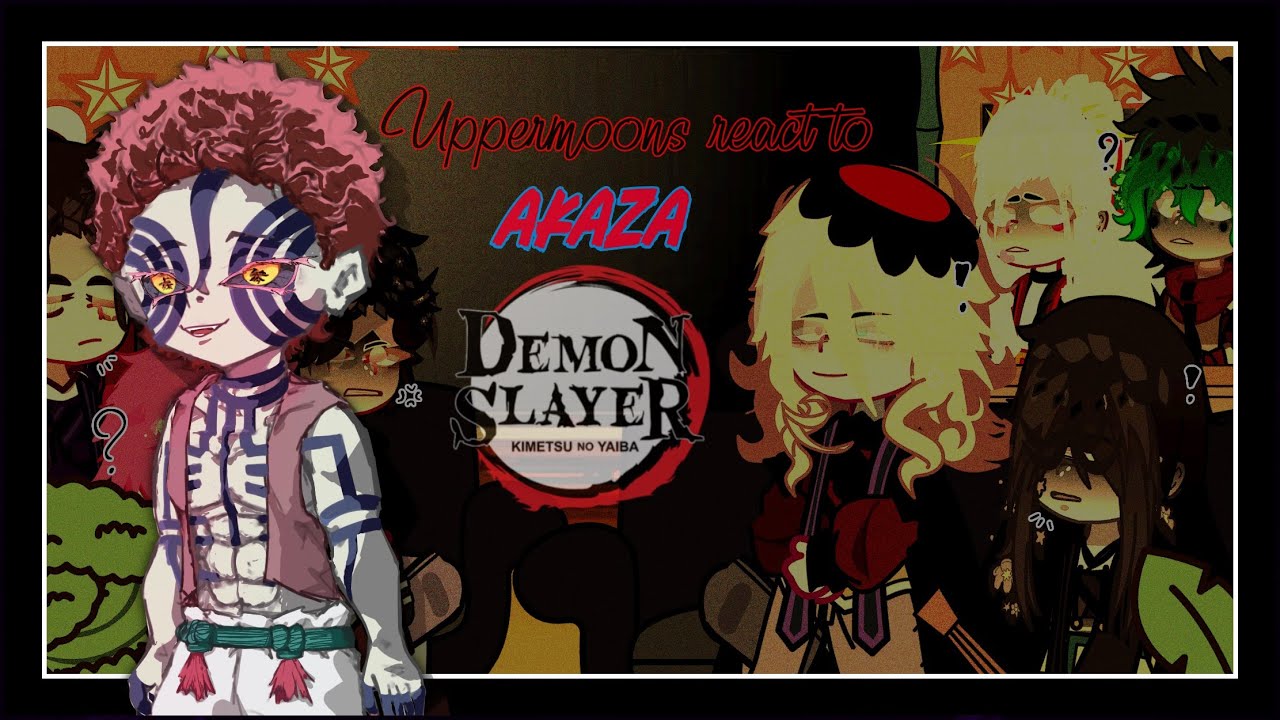 Uppermoons React To Akaza // HakuKoyu // KNY Reaction // Manga Spoilers // Agatsume