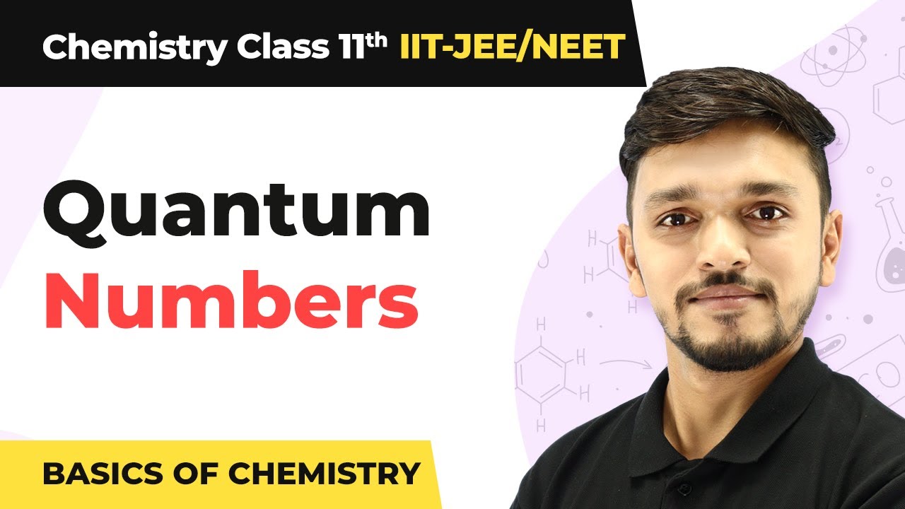 Quantum Numbers | Principal Quantum Number | Basics of Chemistry