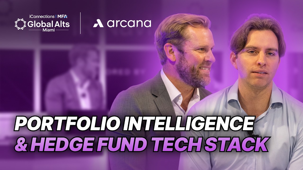Portfolio Intelligence & the Modern Hedge Fund Technology Stack | Sponsored by Arcana Analytics